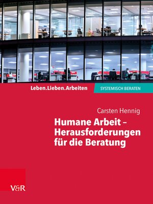 cover image of Humane Arbeit – Herausforderungen für die Beratung